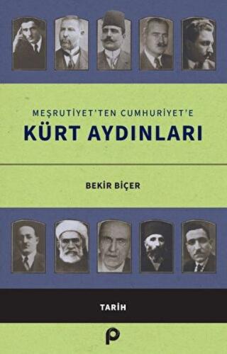 Meşrutiyet’ten Cumhuriyet’e Kürt Aydınları | Kitap Ambarı