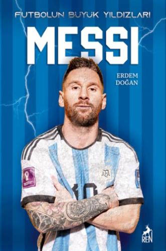 Messi - Futbolun Büyük Yıldızları | Kitap Ambarı