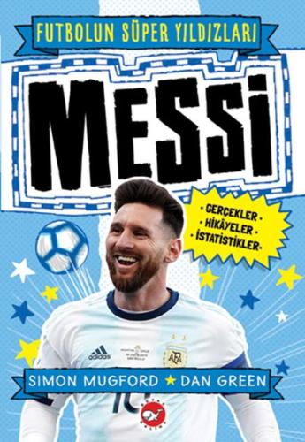 Messi - Futbolun Süper Yıldızları | Kitap Ambarı