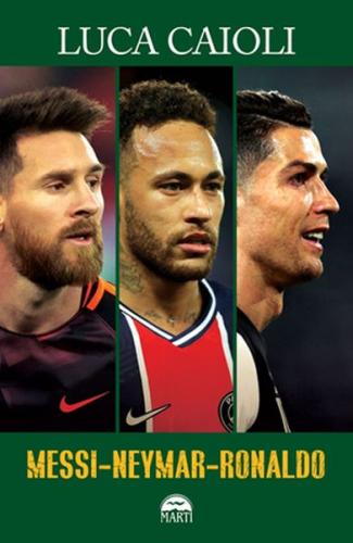 Messi-Neymar-Ronaldo | Kitap Ambarı