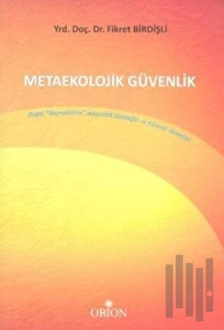 Metaekolojik Güvenlik | Kitap Ambarı