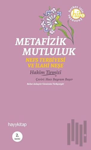 Metafizik Mutluluk | Kitap Ambarı