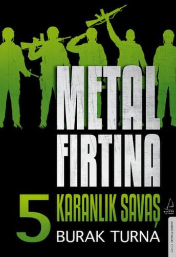 Metal Fırtına 5 - Karanlık Savaş | Kitap Ambarı