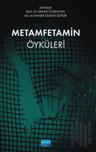 Metamfetamin Öyküleri | Kitap Ambarı