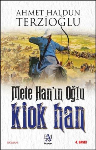 Mete Han'ın Oğlu Kiok Han | Kitap Ambarı