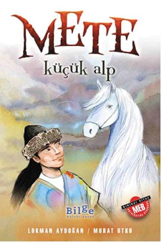 Mete - Küçük Alp | Kitap Ambarı