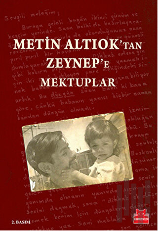 Metin Altıok’tan Zeynep’e Mektuplar | Kitap Ambarı