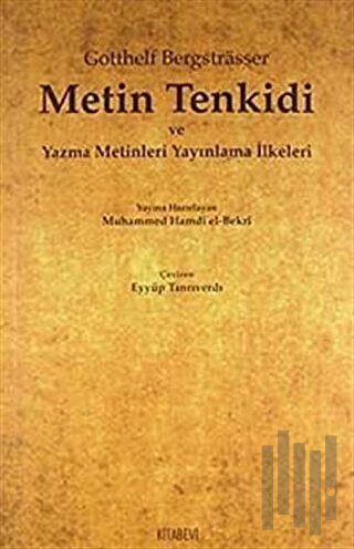 Metin Tenkidi ve Yazma Metinleri Yayınlama İlkeleri | Kitap Ambarı