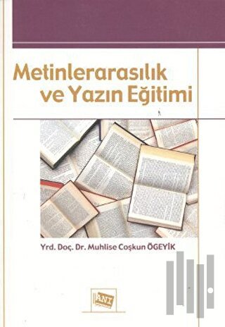 Metinlerarasılık ve Yazın Eğitimi | Kitap Ambarı