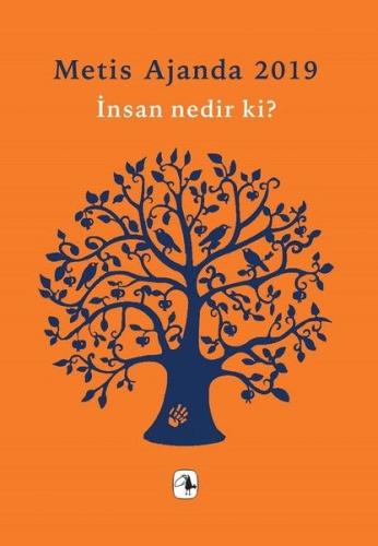 Metis Ajanda 2019: İnsan Nedir ki? | Kitap Ambarı