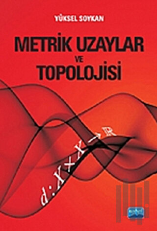 Metrik Uzaylar ve Topolojisi | Kitap Ambarı