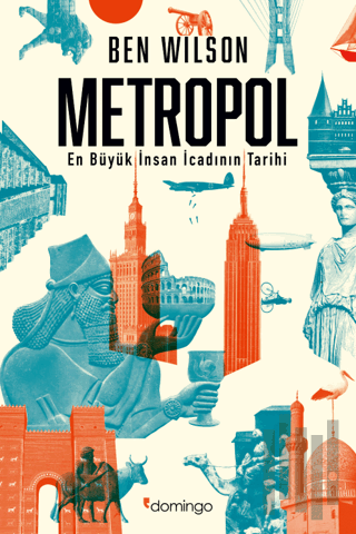 Metropol - En Büyük İnsan İcadının Tarihi | Kitap Ambarı