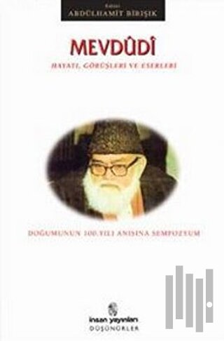 Mevdudi Hayatı, Görüşleri ve Eserleri | Kitap Ambarı