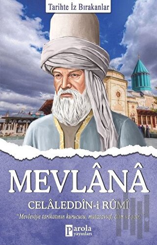 Mevlana Celaleddin-i Rumi | Kitap Ambarı