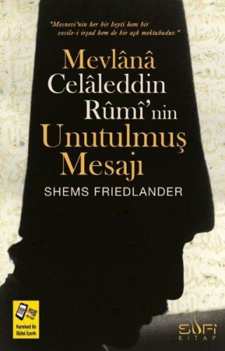 Mevlana Celaleddin Rumi'nin Unutulmuş Mesajı | Kitap Ambarı