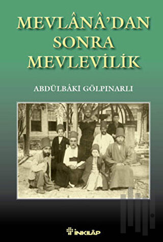 Mevlana’dan Sonra Mevlevilik | Kitap Ambarı