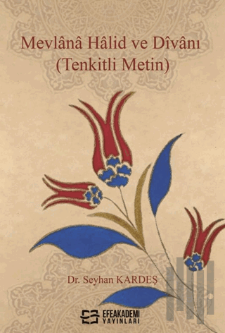 Mevlana Halid ve Divanı | Kitap Ambarı