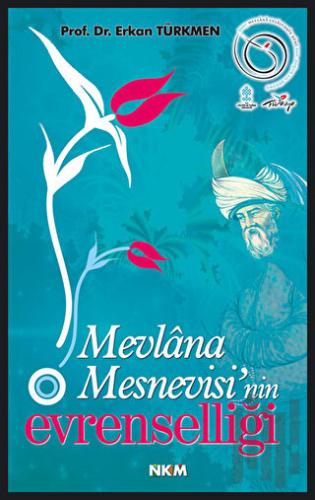 Mevlana Mesnevisi’nin Evrenselliği | Kitap Ambarı