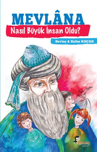 Mevlana Nasıl Büyük İnsan Oldu? | Kitap Ambarı