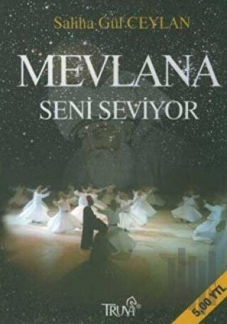 Mevlana Seni Seviyor | Kitap Ambarı