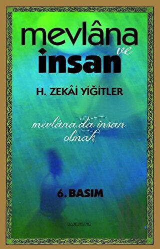 Mevlana ve İnsan | Kitap Ambarı