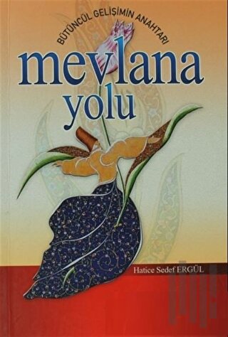 Mevlana Yolu | Kitap Ambarı