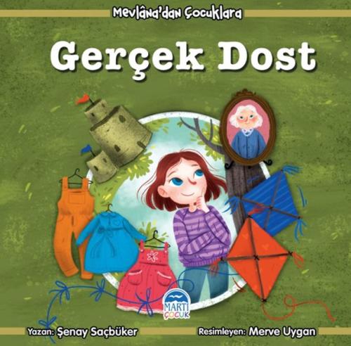 Gerçek Dost - Mevlana’dan Çocuklara | Kitap Ambarı