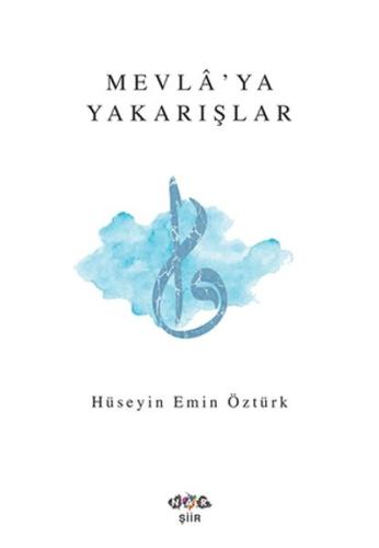 Mevla'ya Yakarışlar | Kitap Ambarı