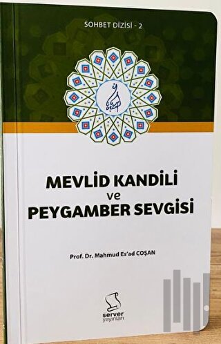 Mevlid Kandili ve Peygamber Sevgisi | Kitap Ambarı