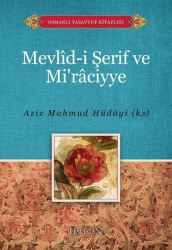 Mevlid-i Şerif ve Mi’raciyye | Kitap Ambarı