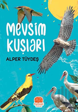 Mevsim Kuşları | Kitap Ambarı