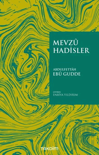 Mevzu Hadisler | Kitap Ambarı