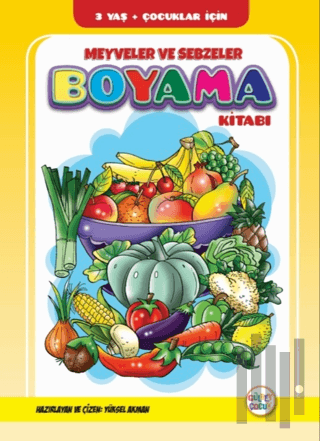 Meyveler ve Sebzeler Boyama Kitabı | Kitap Ambarı