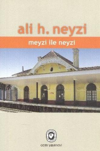 Meyzi ile Neyzi | Kitap Ambarı