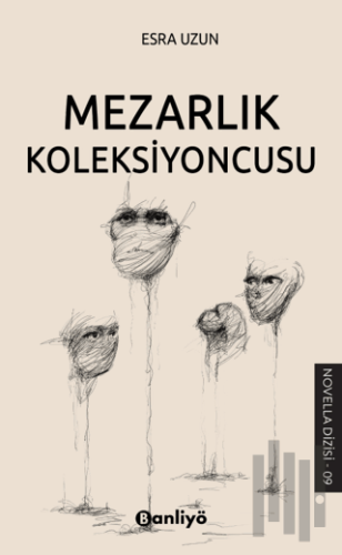 Mezarlık Koleksiyoncusu | Kitap Ambarı