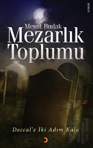 Mezarlık Toplumu | Kitap Ambarı