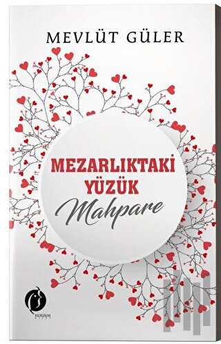 Mezarlıktaki Yüzük Mahpare | Kitap Ambarı