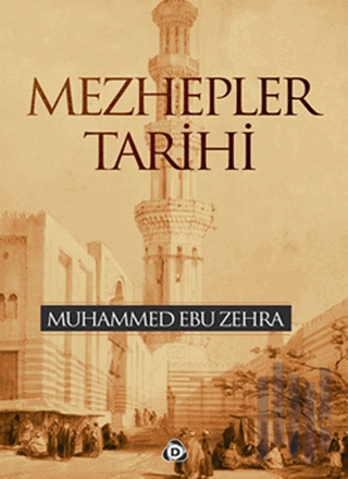 Mezhepler Tarihi | Kitap Ambarı