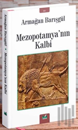 Mezopotamya'nın Kalbi | Kitap Ambarı