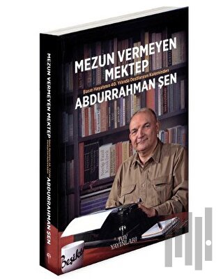 Mezun Vermeyen Mektep (Ciltli) | Kitap Ambarı