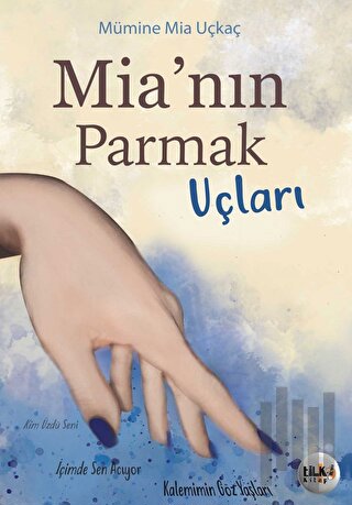 Mia'nın Parmak Uçları | Kitap Ambarı