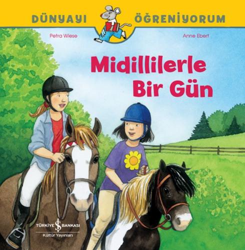 Midillilerle Bir Gün Dünyayı Öğreniyorum | Kitap Ambarı