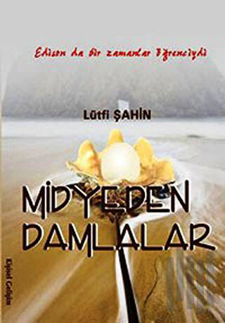 Midyeden Damlalar | Kitap Ambarı