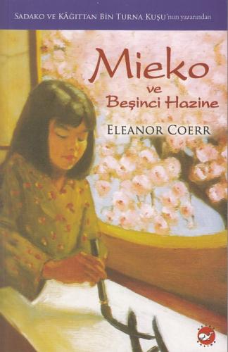 Mieko ve Beşinci Hazine | Kitap Ambarı