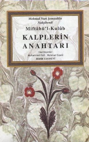 Miftahü’l-Kulub - Kalplerin Anahtarı (Ciltli) | Kitap Ambarı