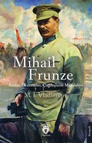 Mihail Frunze Anılar Denemeler Çağdaşların Makaleleri | Kitap Ambarı