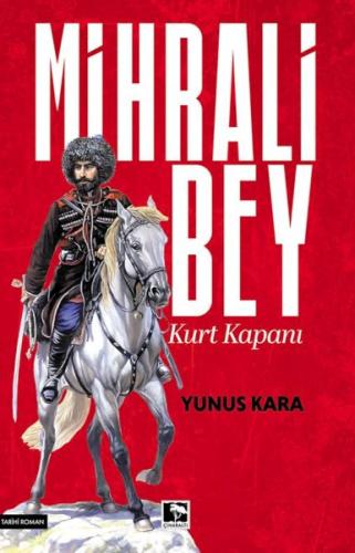 Mihrali Bey Kurt Kapanı | Kitap Ambarı