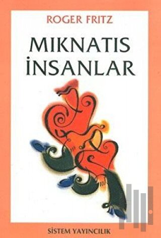 Mıknatıs İnsanlar | Kitap Ambarı