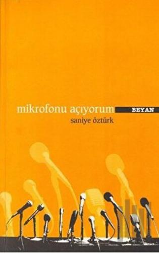 Mikrofonu Açıyorum | Kitap Ambarı