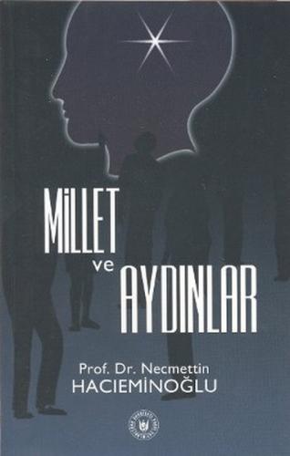 Millet ve Aydınlar | Kitap Ambarı